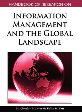 Handbook of Research on Information Management and the Global Landscape