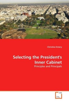 Selecting the President's Inner Cabinet