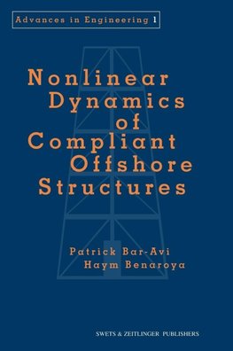 Nonlinear Dynamics of Compliant Offshore Structures