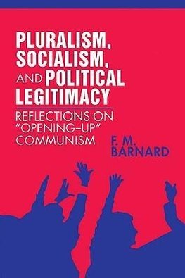 Pluralism, Socialism, and Political Legitimacy