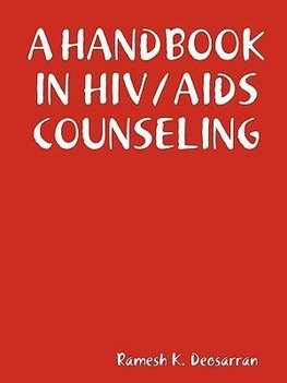 A HANDBOOK IN HIV/AIDS COUNSELING