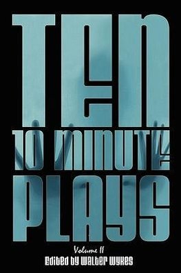 Ten 10-Minute Plays