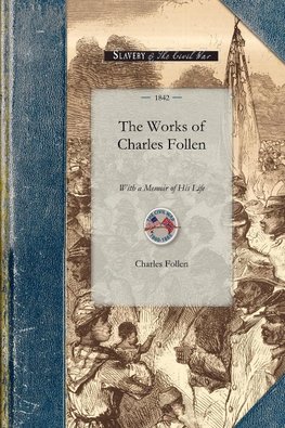 The Works of Charles Follen