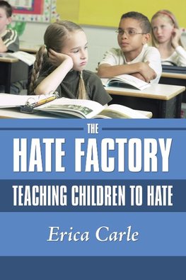 The Hate Factory