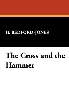 The Cross and the Hammer