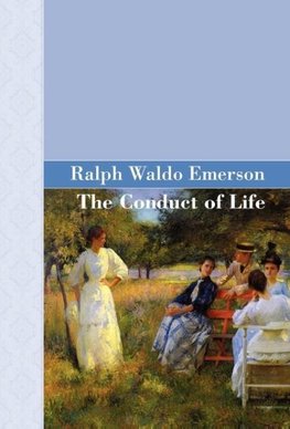 The Conduct Of Life