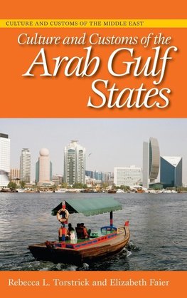 Culture and Customs of the Arab Gulf States