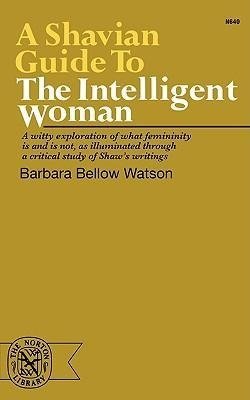 Watson, B: Shavian Guide to the Intelligent Woman