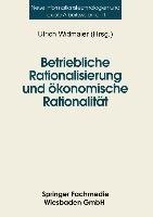 Betriebliche Rationalisierung und ökonomische Rationalität