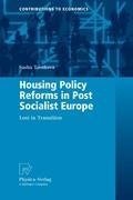 Housing Policy Reforms in Post-Socialist Europe