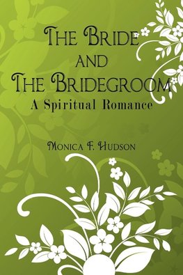 The Bride and The Bridegroom