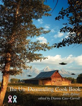 The Un-Demanding Cook Book