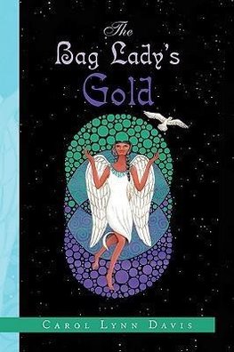 The Bag Lady's Gold