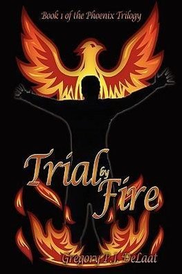 Trial by Fire