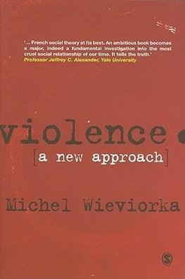 Wieviorka, M: Violence