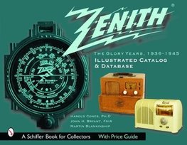 ZENITH RADIO THE GLORY YEARS 1