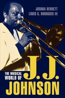 Musical World of J.J. Johnson