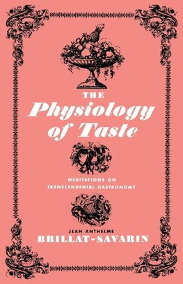 The Physiology of Taste