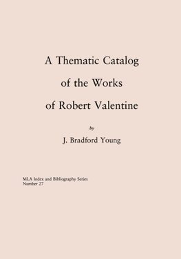 Thematic Catalog of the Works of Robert Valentine