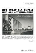 Der Staat als Zufall und als Notwendigkeit