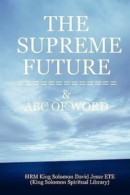 THE SUPREME FUTURE