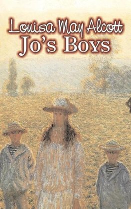 Jo's Boys by Louisa May Alcott, Fiction, Family, Classics