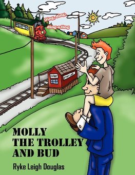 Molly The Trolley And Bud