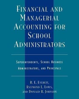 Financial and Managerial Accounting for School Administrators