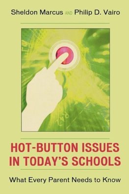 Hot-Button Issues in Today's Schools