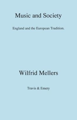 Music and Society. England and the European Tradition