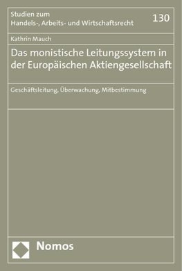 Das monistische Leitungssystem in der Europäischen Aktiengesellschaft