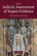 Dwyer, D: Judicial Assessment of Expert Evidence