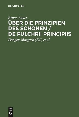 Über die Prinzipien des Schönen / De pulchrii principiis