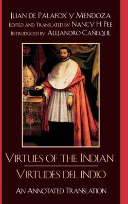 Virtues of the Indian/Virtudes del Indio