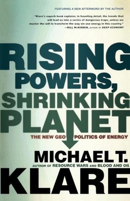 RISING POWERS, SHRINKING PLANET