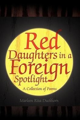 Red Daughters in a Foreign Spotlight