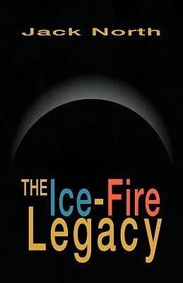 The Ice-Fire Legacy