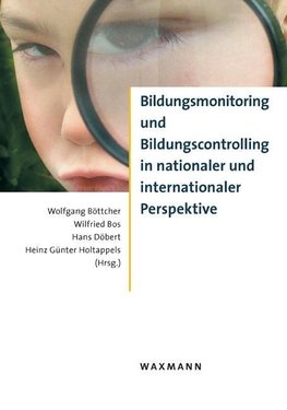 Bildungsmonitoring und Bildungscontrolling in nationaler und internationaler Perspektive