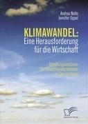 Klimawandel: Eine Herausforderung für die Wirtschaft