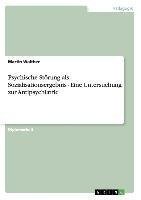 Psychische Störung als Sozialisationsergebnis - Eine Untersuchung zur Antipsychiatrie