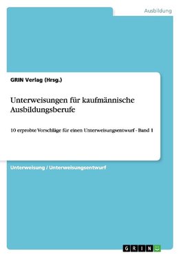 Unterweisungen für kaufmännische Ausbildungsberufe