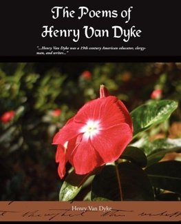 The Poems of Henry Van Dyke