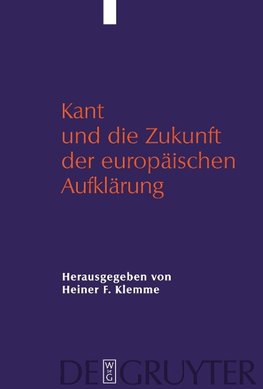 Kant und die Zukunft der europäischen Aufklärung