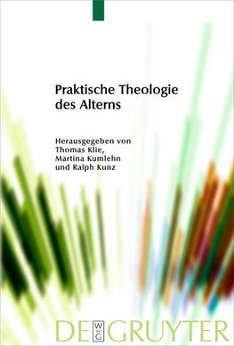 Praktische Theologie des Alterns