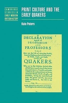 Print Culture and the Early Quakers