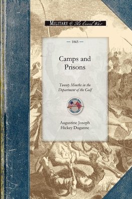 Camps and Prisons