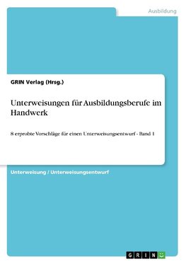 Unterweisungen für Ausbildungsberufe im Handwerk