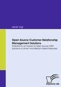 Open Source Customer Relationship Management Solutions