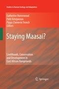 Staying Maasai?