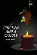 A Chicken and a Candle